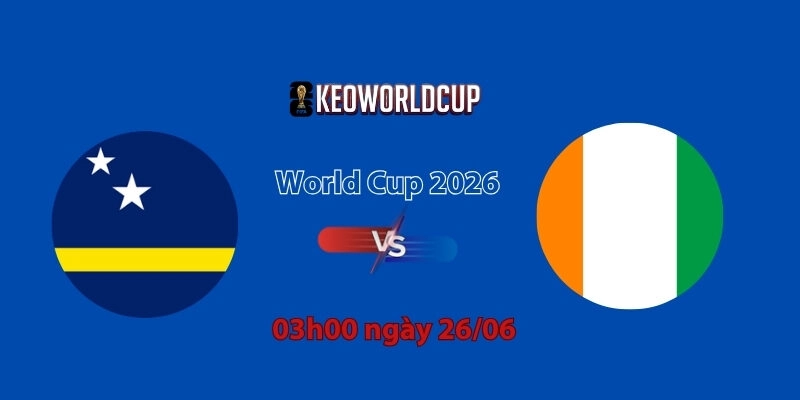 Nhận định, soi kèo Curacao vs Bờ Biển Ngà, 3h00 ngày 26/06, World Cup 2026